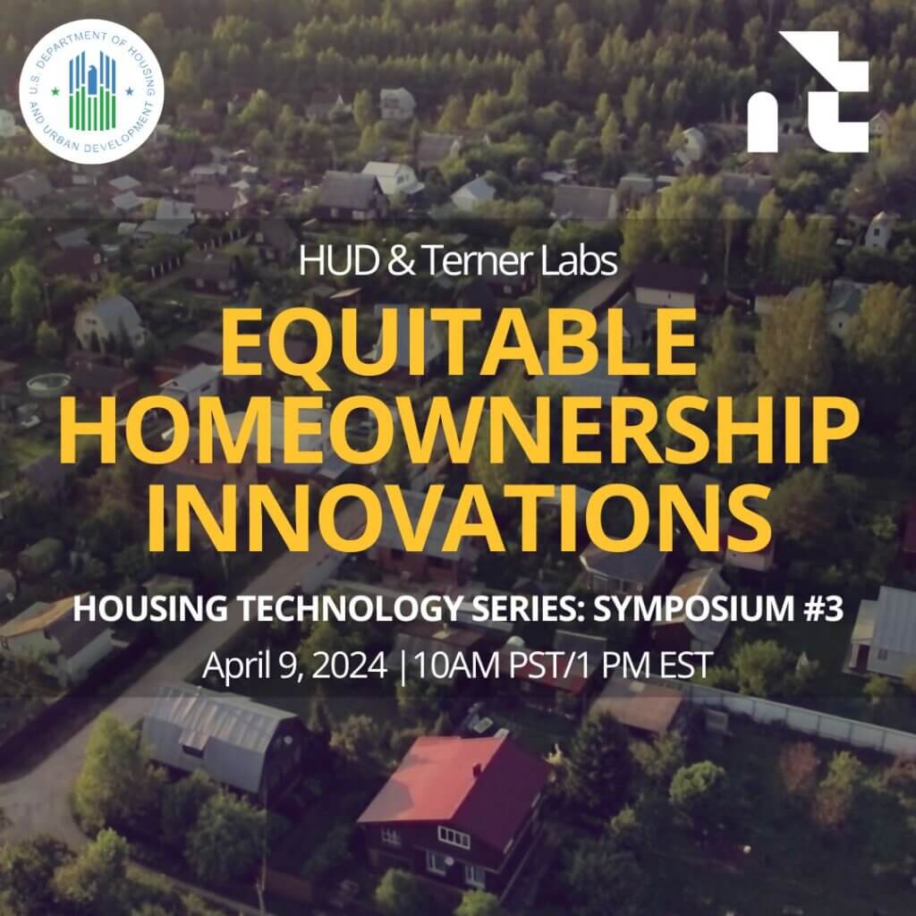 Text: Equitable Homeownership Innovations. Logos of U.S. Department of Housing and Urban Development and Terner Center. Background image of aerial view of neighborhood with trees