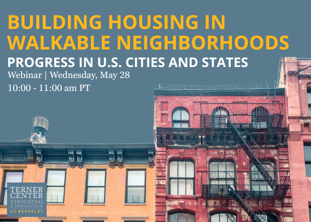 Building Housing in Walkable Neighborhoods: Progress in U.S. Cities & States | Webinar | May 28, 10am PT